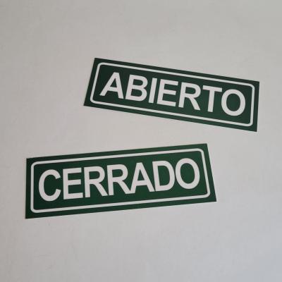 CARTEL ABIERTO/CERRADO ALTO IMPACTO 1MM - 6CM X 18CM