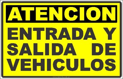 CARTEL ENTRADA Y SALIDA DE VEHICULOS ALTO IMPACTO 1MM - 30CM X 45CM