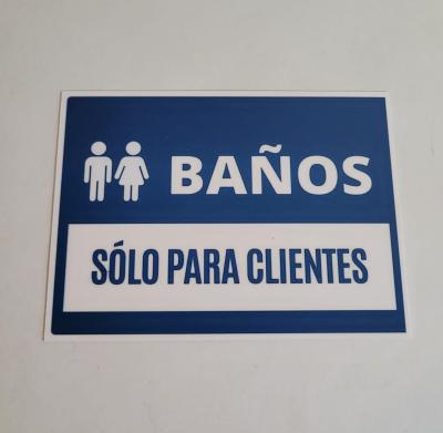 CARTEL BAÑOS SOLO PARA CLIENTES ALTO IMPACTO 1MM - 9.5CM X 14.5CM